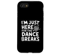 I'm Just Here for the Dance Breaks - Aerial Dance Recital Custodia per iPhone SE (2020) / 7/8