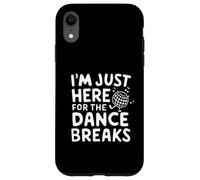 I'm Just Here for the Dance Breaks - Aerial Dance Recital Custodia per iPhone XR