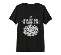 I'm Just Here for The Funnel Cake Funny Wedding Carnival Pie Maglietta Premium