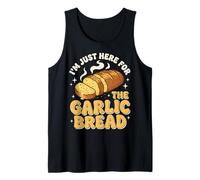 I'm Just Here for The Garlic Bread Amante Dell'aglio Canotta