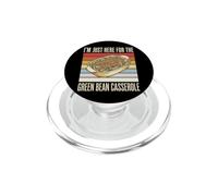 I'm Just Here For The Green Bean Casserole PopSockets PopGrip per MagSafe