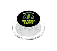 I'm Just Here For The Green Beans PopSockets PopGrip per MagSafe