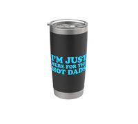I'm Just Here For The Hot Dads Bicchiere termico in acciaio inox doppia parete