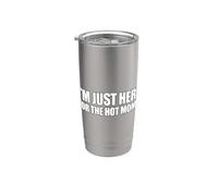 I'm Just Here For The Hot Moms Bicchiere termico in acciaio inox doppia parete