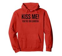 Im Just Here for the Kiss Cam Show Kiss Me Youre On Camera Felpa con Cappuccio