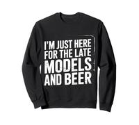 I'm Just Here for The Late Models And Beer |- Felpa