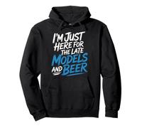 I'm Just Here for The Late Models And Beer |- Felpa con Cappuccio