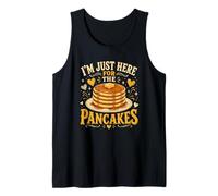 I'm Just Here for The Pancakes Funny Breakfast Meme Canotta