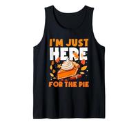 Im Just Here for The Pie Divertente Giorno del Ringraziamento Uomini Donne Bambini Canotta