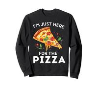 I'm Just Here for The Pizza | Funny Cute Food Lover Felpa