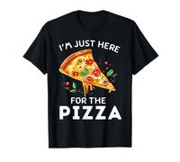 I'm Just Here for The Pizza | Funny Cute Food Lover Maglietta