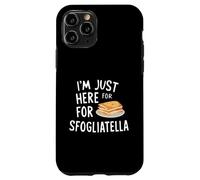 I'm Just Here for the Sfogliatelle Italian Ricotta Pastry Custodia per iPhone 11 Pro