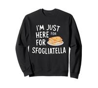 I'm Just Here for The Sfogliatelle Italian Ricotta Pastry Felpa