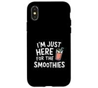 I'm Just Here for the Smoothies - Fresh Fruit Blended Juice Custodia per iPhone X/XS