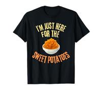 I'm Just Here For The Sweet Patatees Funny Food Lover Maglietta
