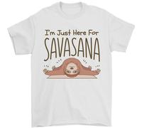 Im Just Here per The Savasana Divertente Yoga T-Shirt 100% Cotone