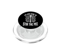 I'm Just Here To Stir The Pot Piccante PopSockets PopGrip per MagSafe