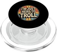 I'm Just Here To Troll Sarcasmo meme online - PopSockets PopGrip per MagSafe
