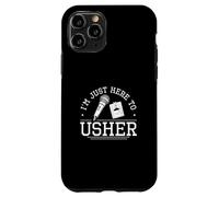 I'm Just Here To Usher Divertente Usher Apprezzamento Orgogliosi Ushers Custodia per iPhone 11 Pro