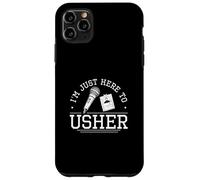 I'm Just Here To Usher Divertente Usher Apprezzamento Orgogliosi Ushers Custodia per iPhone 11 Pro Max