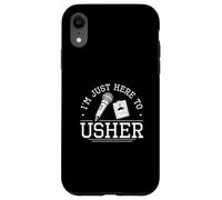 I'm Just Here To Usher Divertente Usher Apprezzamento Orgogliosi Ushers Custodia per iPhone XR