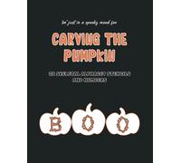 I'm Just In A Spooky Mood For Carving The Pumpkin: 38 Skeletal Alphabet And Numbers Stencils