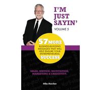 I'm, Just Sayin: Volume 5