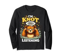 I'm Knot Listening Bear Divertente Sarcastico Maglia a Manica
