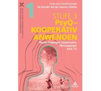 Im Kontakt mit der inneren Stimme | Stufe 3: Buch 1/6: Muster, Prägungen, Glaubenssätze, Überzeugungen