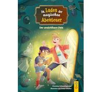 Im Laden der magischen Abenteuer: Der unsichtbare Dieb