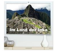 Im Land der Inka (hochwertiger Premium Wandkalender 2026 DIN A2 quer), Kunstdruck in Hochglanz: Das Reich der Inka - Archäologische Attraktionen bei Cusco, Peru