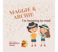 I'm Learning To Read - MAGGIE & ARCHIE