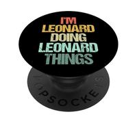 I'm Leonard Doing Leonard Things - Divertente nome di Leonard PopSockets PopGrip Adesivo