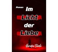 Im Licht der Liebe