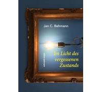 Im Licht des vergessenen Zustands