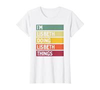 I'm Lisbeth Doing Lisbeth Things Funny Nome Personalizzato Maglietta con Stampa Grafica Economica, Donna, Bianco, XL