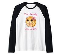 I'm Literally Just a Girl Cute Funny Hamster Big Eyes Meme Maglia con Maniche Raglan