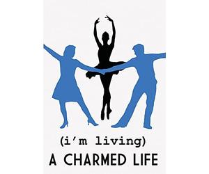 (I'm Living) A Charmed Life (DVD) Brian Burwell Ron C. Johnson Scott Mullenberg
