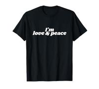 I'm Love & Peace - Positive Affirmations Maglietta