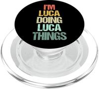 I'm Luca Doing Luca Things - Divertente Dire Nome Cool Luca PopSockets PopGrip per MagSafe
