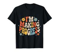 I'm Making Progress Motivation Journey Growth - Maglietta