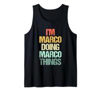 I'm Marco Doing Marco Things - Divertente Dire Nome Fresco Marco Canotta