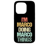 I'm Marco Doing Marco Things - Divertente Dire Nome Fresco Marco Custodia per iPhone 15 Pro