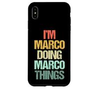 I'm Marco Doing Marco Things - Divertente Dire Nome Fresco Marco Custodia per iPhone XS Max