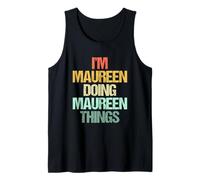 I'm Maureen Doing Maureen Things - Divertente nome dicendo Maureen Canotta
