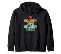 I'm Maureen Doing Maureen Things - Divertente nome dicendo Maureen Felpa con Cappuccio