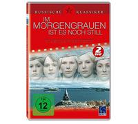 Im Morgengrauen ist es noch still