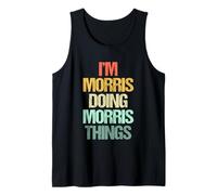 I'm Morris Doing Morris Things - Divertente Detto Nome Morris Canotta