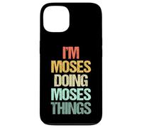 I'm Moses Doing Moses Things - Divertente Dire Cool Name Moses Custodia per iPhone 13