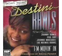 Destini Rawls - I'm Movin' In